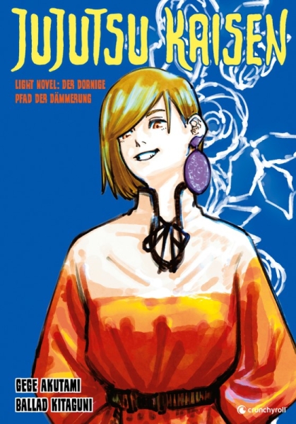 Jujutsu Kaisen – Light Novel – Der dornige Pfad der Dämmerung